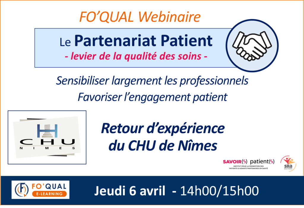 Invitation FO'QUAL webinaire PArtenarait Patient REX CHU Nîmes 06/06/2023